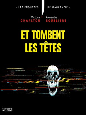 cover image of Et tombent les têtes